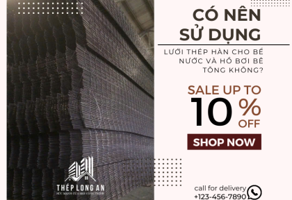 Có nên sử dụng lưới thép hàn cho bể nước và hồ bơi bê tông không?