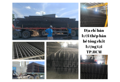 Địa chỉ bán lưới thép hàn bê tông chất lượng tại TP.HCM