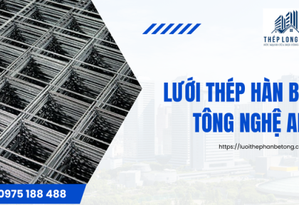 Lưới Thép Hàn Bê Tông Nghệ An