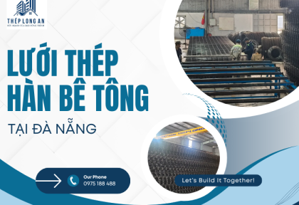 Lưới Thép Hàn Bê Tông Tại Đà Nẵng