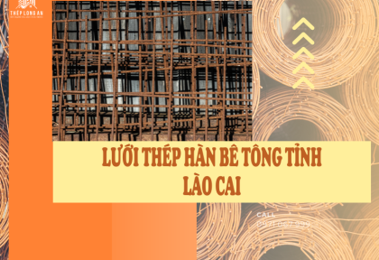 Lưới thép hàn bê tông Tỉnh Lào Cai