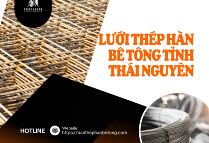 Lưới thép hàn bê tông Tỉnh Thái Nguyên
