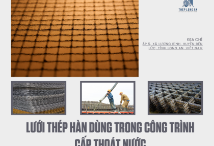 Lưới thép hàn dùng trong công trình cấp thoát nước