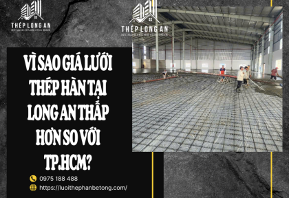 Lưới thép hàn đặt gia công có giá cao hơn lưới thép hàn tiêu chuẩn không?