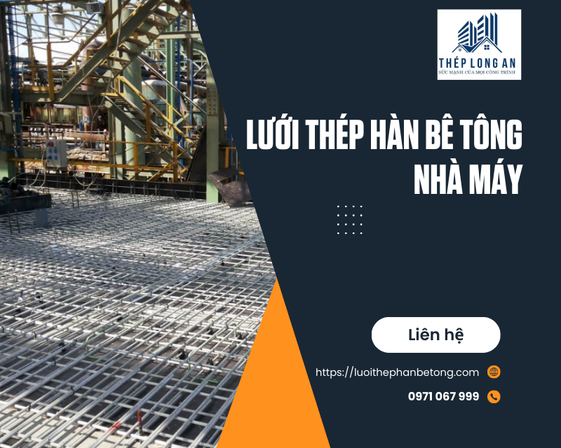 Lưới thép hàn bê tông Nhà máy