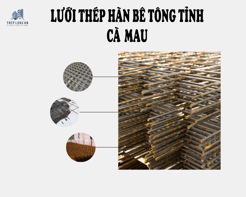 Lưới thép hàn bê tông Tỉnh Cà  Mau