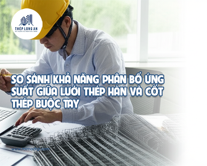 Cách tính toán tải trọng chịu lực với lưới thép hàn theo TCVN tại Lưới Thép Hàn Long An 
