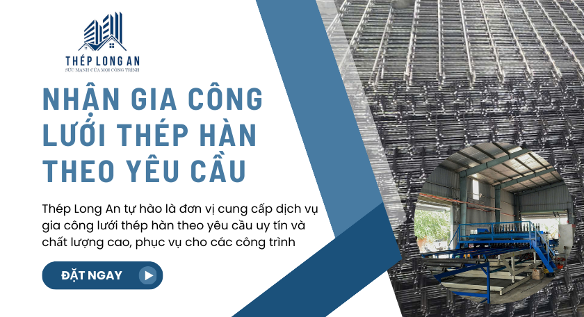 Nhận gia công lưới thép hàn theo yêu cầu