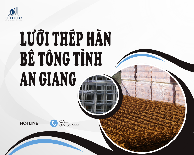 Lưới thép hàn bê tông Tỉnh An Giang
