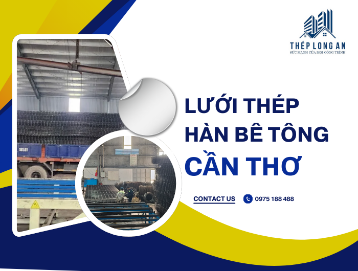 Lưới Thép Hàn Bê Tông Cần Thơ