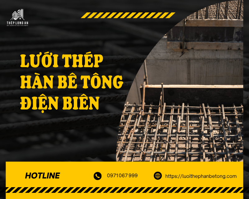 Lưới thép hàn bê tông Điện Biên tại lưới thép long an