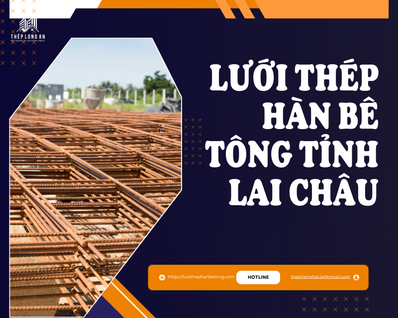 Lưới thép hàn bê tông Tỉnh Lai Châu tại lưới thép hàn bê tông