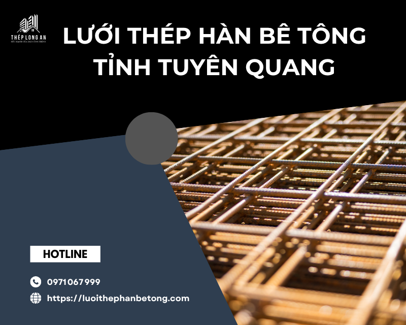 Lưới thép hàn bê tông Tỉnh Tuyên Quang tại thép hàn long an