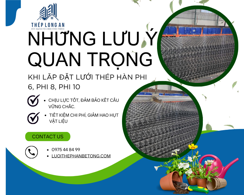 Những lưu ý quan trọng khi lắp đặt lưới thép hàn phi 6, phi 8, phi 10