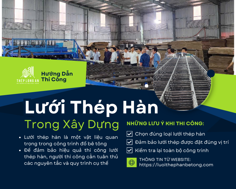 Hướng Dẫn Thi Công Lưới Thép Hàn Trong Các Công Trình Xây Dựng