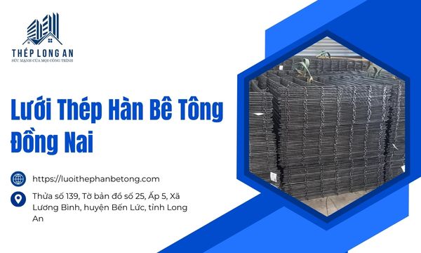 Lưới Thép Hàn Bê Tông Đồng Nai