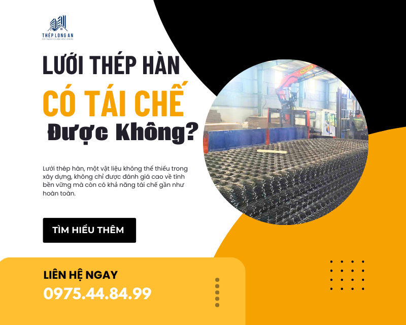 Lưới Thép Hàn Có Tái Chế Được Không?