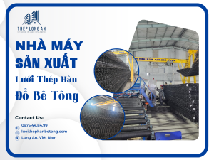 Nhà Máy Sản Xuất Lưới Thép Hàn