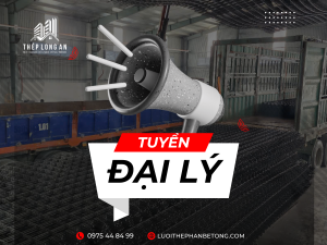 Tuyển Đại Lý Lưới Thép Hàn Bê Tông